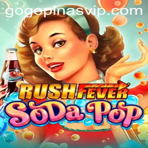RushFeverSodaPop: Dive into a Fizzy Adventure
